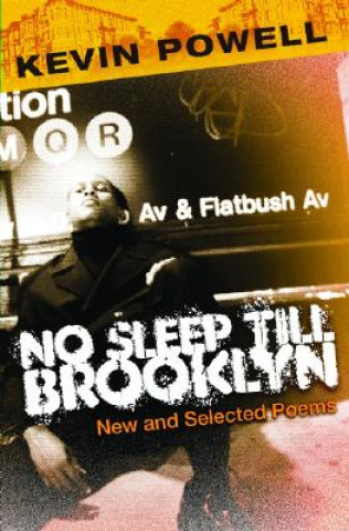 Livre No Sleep Till Brooklyn Kevin Powell