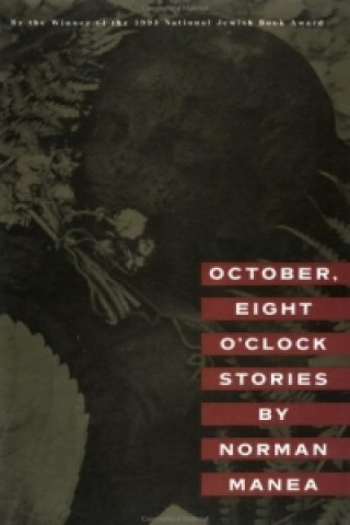 Книга October, Eight o'Clock Norman Manea