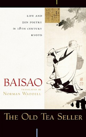 Kniha Old Tea Seller Baisao