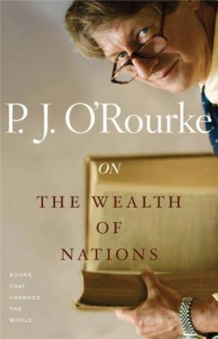 Könyv On the Wealth of Nations P. J. O'Rourke