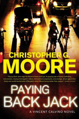 Knjiga Paying Back Jack Christopher G Moore