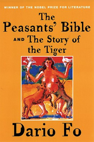 Książka Peasants' Bible and the Story of the Tiger Dario Fo