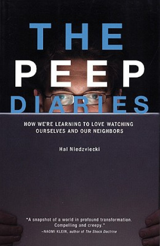 Könyv Peep Diaries Hal Niedzviecki