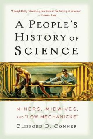 Carte People's History of Science Clifford D. Conner