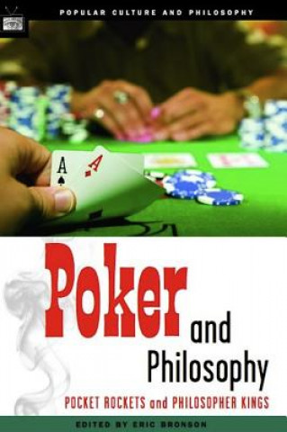 Kniha Poker and Philosophy Eric Bronson