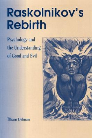 Kniha Raskolnikov's Rebirth Ilham Dilman