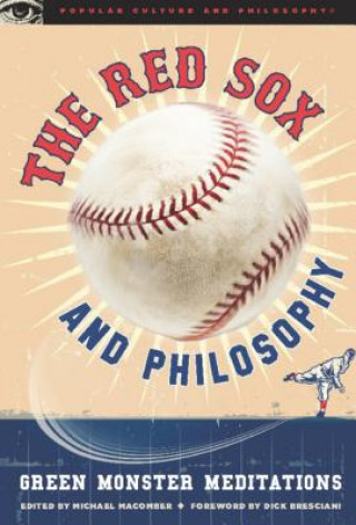 Kniha Red Sox and Philosophy Michael Macomber