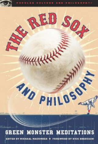 Książka Red Sox and Philosophy Michael Macomber