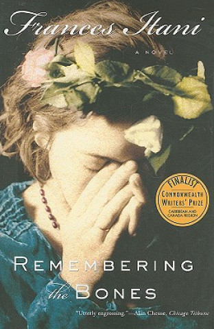 Könyv Remembering the Bones Frances Itani