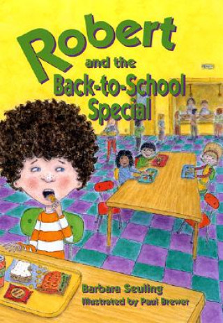Carte Robert and the Back-to-School Special Barbara Seuling