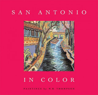 Könyv San Antonio in Color Jenny Browne