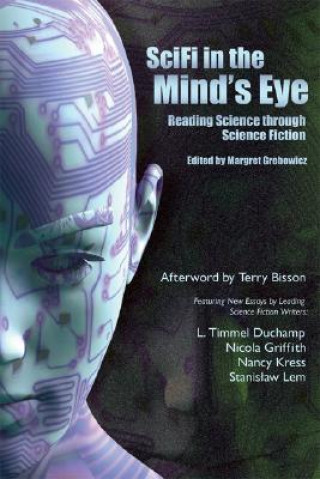 Книга SciFi in the Mind's Eye Margret Grebowicz