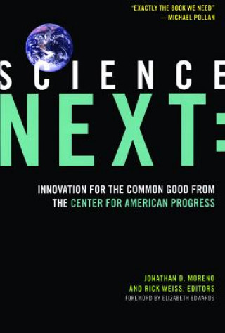 Kniha Science Next Jonathan D. Moreno