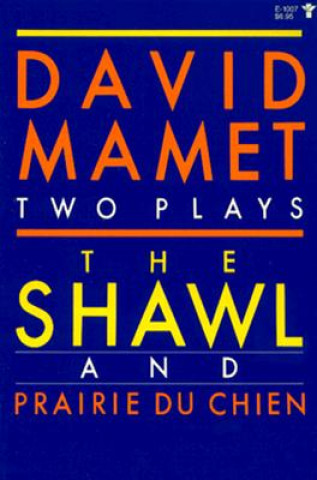 Книга Shawl ; and, Prairie Du Chien David Mamet