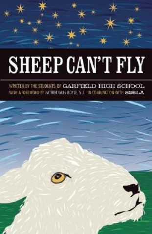 Knjiga Sheep Can't Fly Students of Garfield High School