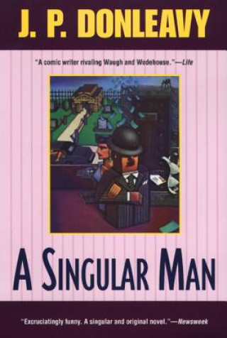 Kniha Singular Man J.P. Donleavy