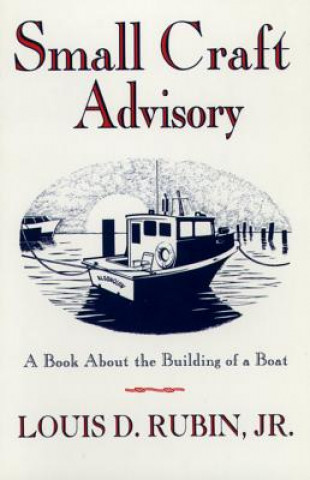 Knjiga Small Craft Advisory Louis D. Rubin