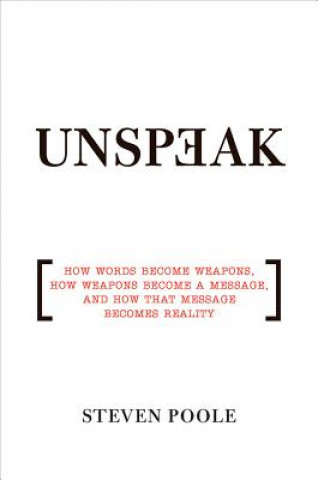 Buch Unspeak Steven Poole