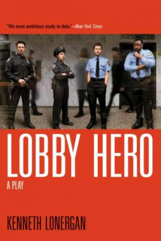 Könyv Lobby Hero Kenneth Lonergan