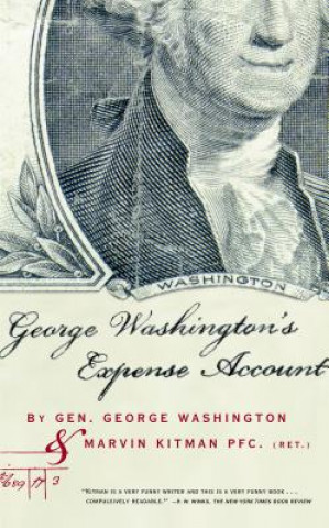 Книга George Washington's Expense Account Marvin Kitman