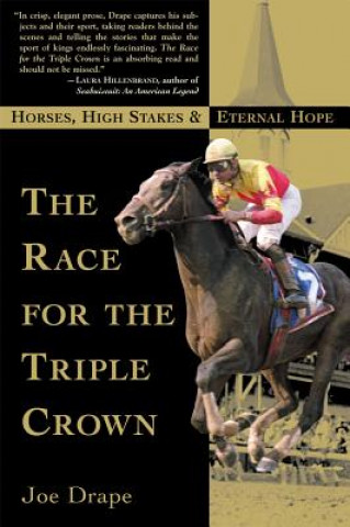 Kniha Race for the Triple Crown Joe Drape