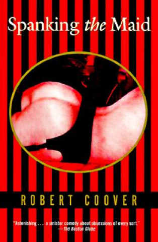 Книга Spanking the Maid Robert Coover