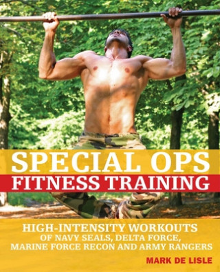 Kniha Special Ops Fitness Training Mark De Lisle
