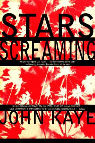 Книга Stars Screaming John Kaye