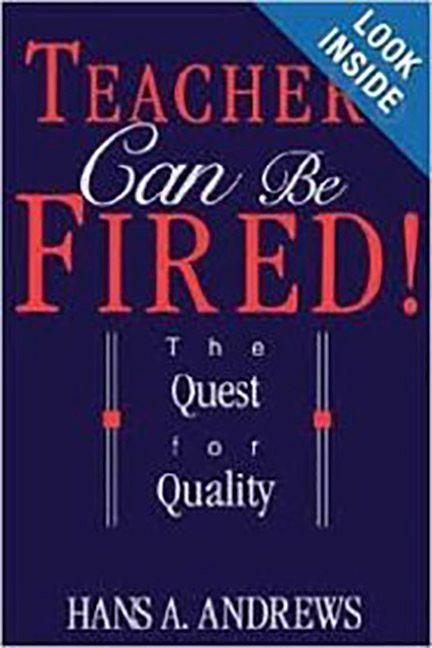 Könyv Teachers Can Be Fired! Hans A. Andrews