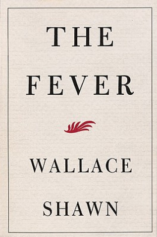 Könyv Fever Wallace Shawn