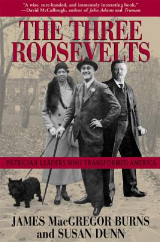 Könyv Three Roosevelts MS Susan (Williams College) Dunn