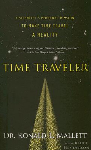 Kniha Time Traveler Bruce Henderson