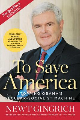 Book To Save America Newt Gingrich