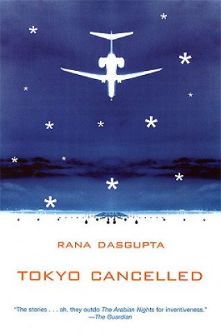 Book Tokyo Cancelled Rana Dasgupta