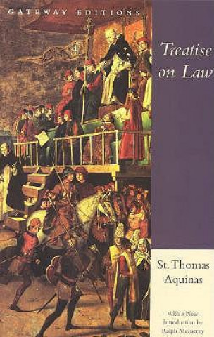 Kniha Treatise on Law Saint Thomas Aquinas