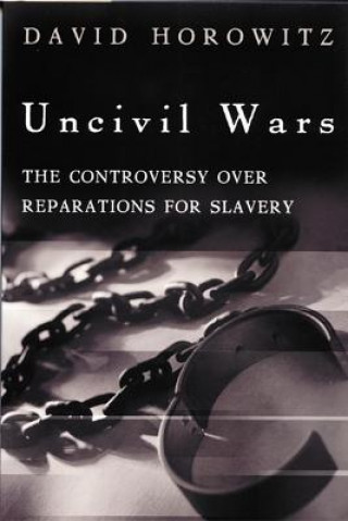Kniha Uncivil Wars David Horowitz