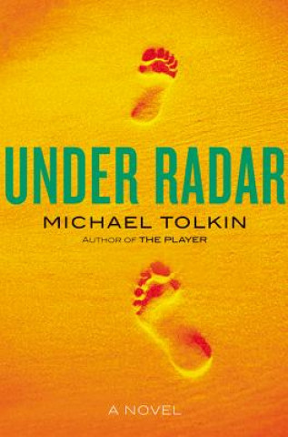 Book Under Radar Michael Tolkin