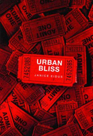 Livre Urban Bliss Janice Eldus