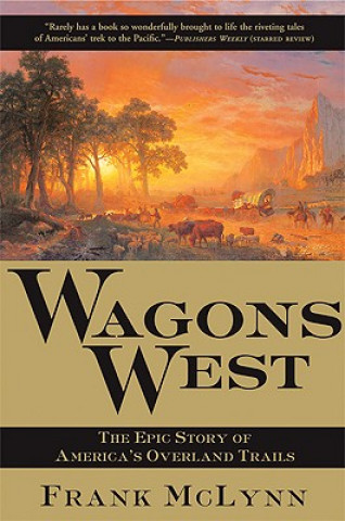 Книга Wagons West Frank McLynn