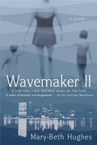 Książka Wavemaker II Mary-Beth Hughes