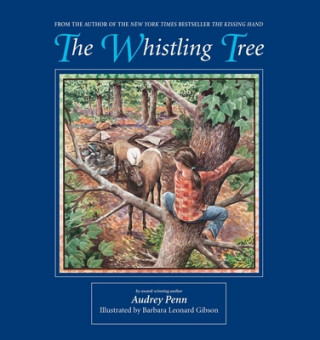 Könyv Whistling Tree Audrey Penn