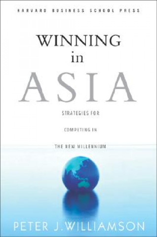 Knjiga Winning in Asia Peter Williamson