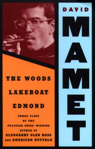 Kniha Woods / Lakeboat / Edmond David Alan Mamet