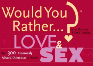 Kniha Would You Rather...?: Love and Sex David Gomberg