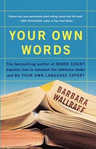 Kniha Your Own Words Barbara Wallraff