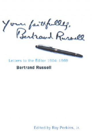 Βιβλίο Yours Faithfully, Bertrand Russell Bertrand Russell