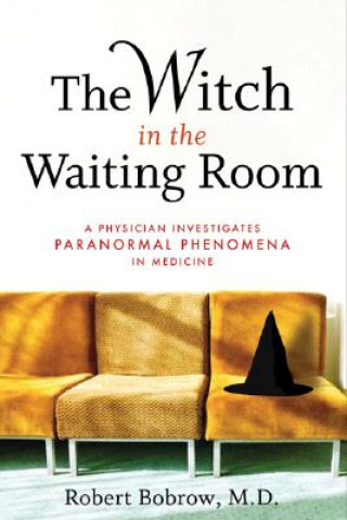 Kniha Witch in the Waiting Room Robert S. Bobrow