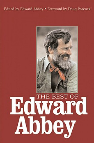 Carte Best of Edward Abbey Doug Peacock