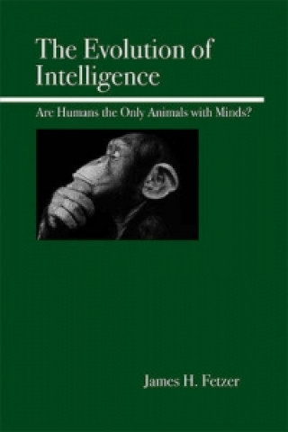 Könyv Evolution of Intelligence James H. Fetzer