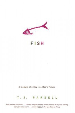Kniha Fish T. J. Parsell